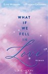 What if we fell in Love - Yasemin Grißmann ; Eline Widmann - 9783690281768