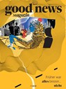 Good News Magazin - Lucia Oiro ; Sophie Fallnacker ; Selina Schöberl ; Viktoria Franke - 9783690281966