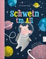 Schwein im All - Roboter im Stall - Franziska Frey - 9783690282291