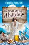 Mörderisches Halleluja - Roland Zingerle - 9783690283465