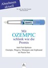 Mit OZEMPIC schlank wie die Promis - Jan-Dirk Fauteck ; Imre Kusztrich - 9783690284028