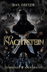 Nachtstein: Mohnsaft und Affenfaust - Dan Dreyer - 9783690285599