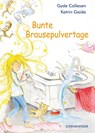 Bunte Brausepulvertage - Gyde Callesen - 9783690286176