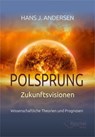 Polsprung - Zukunftsvisionen - Hans J. Andersen - 9783690420143
