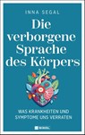 Die verborgene Sprache des Körpers - Inna Segal - 9783690430173