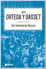 Der Aufstand der Massen - José Ortega Y Gasset - 9783690430388