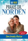 Ihre kranke Mutter - Carmen von Lindenau - 9783690491440