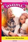 Ein Kind bringt Glück ins Haus - Isabell Rohde - 9783690494298