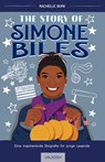 The Story of Simone Biles - Rachelle Burk - 9783690510042