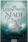 Die versunkene Stadt - Emma Noyes - 9783690510899