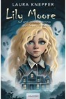 Lily Moore - Laura Knepper - 9783690511162