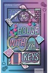 The House with No Keys - Lindsay Currie - 9783690511285