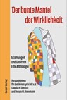 Der bunte Mantel der Wirklichkeit - Renate Maria Riehemann ; Claudia H. Dietrich - 9783690645195