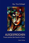 AUSGESPROCHEN - Tina Schlegel - 9783690645478