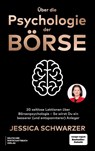 Über die Psychologie der Börse - Jessica Schwarzer - 9783690661188