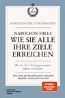 Napoleon Hills wie Sie alle Ihre Ziele erreichen - Napoleon Hill - 9783690661454