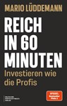Reich in 60 Minuten - Mario Lüddemann - 9783690661843