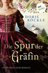 Die Spur der Gräfin - Doris Röckle - 9783690765923