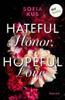 Hateful Honor, Hopeful Love - Sofia Kus - 9783690766104