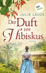 Der Duft von Hibiskus - Julie Leuze - 9783690768894