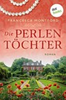 Die Perlentöchter - Francesca Montford - 9783690769402