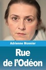 Rue de l'Odéon - Adrienne Monnier - 9783690827515