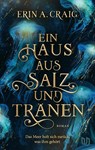 Ein Haus aus Salz und Tränen - Erin A. Craig - 9783690860048