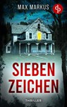 Sieben Zeichen - Max Markus - 9783690903219