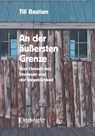 An der äußersten Grenze - Till Bastian - 9783690950084