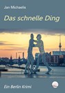 Das schnelle Ding - Jan Michaelis - 9783690950473