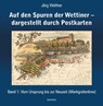 Auf den Spuren der Wettiner - dargestellt durch Postkarten. Band 1 - Jörg Walther - 9783690951098