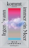 Irgendwann kommt immer ein Meer - Nils Langhans - 9783690970105