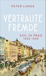 Vertraute Fremde - Peter Lange - 9783690970112