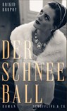 Der Schneeball - Brigid Brophy - 9783690970136