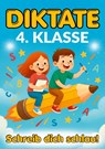Diktate 4.Klasse - Schreib dich schlau! - Inspirations Lounge - 9783691042214