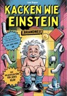Kacken wie Einstein - Das verrückteste Klobuch der Welt - Leon Wagner - 9783691044270