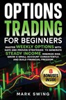 Options Trading for Beginners - Mark Swing - 9783691049572
