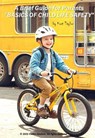 A Brief Guide for Parents "BASICS OF CHILD LIFE SAFETY" - Kurt Taylor - 9783691112153