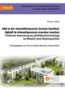 ESG in der Immobilienpraxis: Soziale Nachhaltigkeit im Ankaufsprozess messbar machen. Praktische Anwendung des gif-Maßnahmenkatalogs am Beispiel eines Neubauquartiers - Timon Jökel ; Maike Brammer ; Roland Keich - 9783691225037
