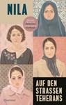 Auf den Straßen Teherans - Nila - 9783691310085
