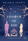 Echoes of You: Paranormal New Adult - Melanie Schütz - 9783691400632