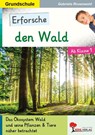 Erforsche den Wald - Gabriela Rosenwald - 9783692570198