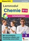 Lernmodul 9: CHEMIE - Klasse 9-10 / Arbeitsblätter - Axel Gutjahr - 9783692575025