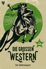 Der Geldtransport - John Grey - 9783693710227