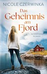 Das Geheimnis am Fjord - Nicole Czerwinka - 9783695137015