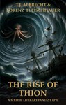 Fleischhauer, L: Rise of Thion - Lorenz Fleischhauer ; T. J. Albrecht - 9783695191055