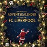 Der inoffizielle Adventskalender für Fans vom FC Liverpool - Lily Peters - 9783695307296