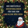 Der inoffizielle Adventskalender für Fans von Das kleine Böse Buch - Liam Münch - 9783695316298