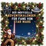 Der inoffizielle Adventskalender für Fans von Star Wars - Elias Münch - 9783695317448