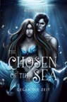 The Chosen of the Sea: Gegen die Zeit - Alicia Barth - 9783695609000